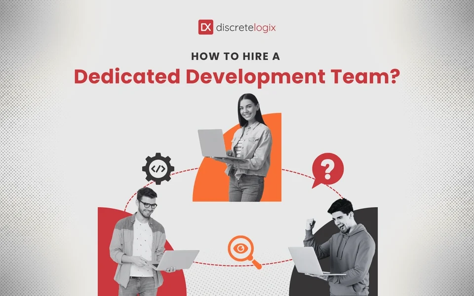 Hire a Dedicated Development Team